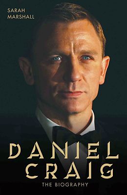 E-Book (epub) Daniel Craig - The Biography von Sarah Marshall