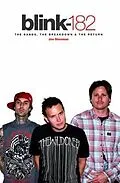 ePUB Blink 182 - The Band, The Breakdown & The Return von Joe Shooman