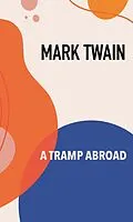 E-Book (epub) A Tramp Abroad von Mark Twain