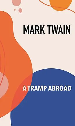 E-Book (epub) A Tramp Abroad von Mark Twain