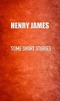 E-Book (epub) Some Short Stories von Henry James