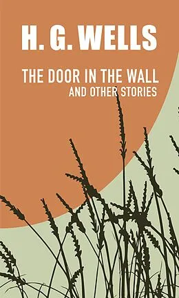 E-Book (epub) The Door in the Wall von H. G. Wells