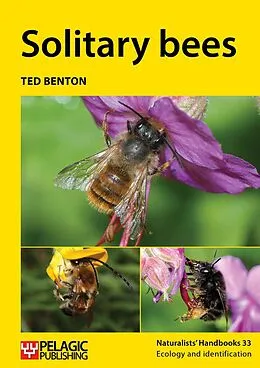 E-Book (epub) Solitary bees von Ted Benton
