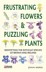 eBook (epub) Frustrating Flowers and Puzzling Plants de John M. Warren