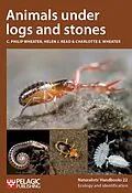 E-Book (epub) Animals under logs and stones von C. Philip Wheater, Helen J. Read, Charlotte E. Wheater