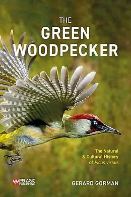 E-Book (epub) The Green Woodpecker von Gerard Gorman
