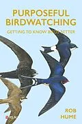 ePUB Purposeful Birdwatching von Rob Hume