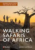 E-Book (epub) Walking Safaris of Africa von Denis Costello