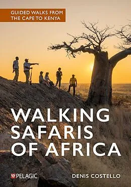 E-Book (epub) Walking Safaris of Africa von Denis Costello