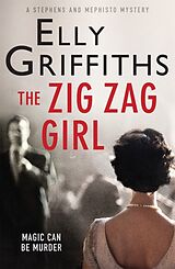 Couverture cartonnée The Zig Zag Girl de Elly Griffiths