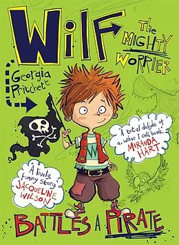 E-Book (epub) Wilf the Mighty Worrier Battles a Pirate von Georgia Pritchett