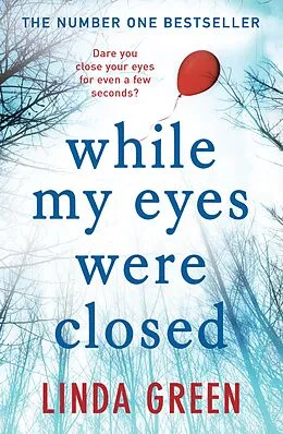 E-Book (epub) While My Eyes Were Closed von Linda Green