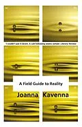 E-Book (epub) A Field Guide to Reality von Joanna Kavenna