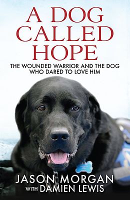 E-Book (epub) Dog Called Hope von Damien Lewis