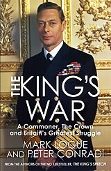 Livre Relié The King's War de Mark Logue, Peter Conradi