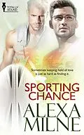 E-Book (epub) Sporting Chance von Alexa Milne