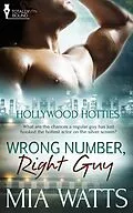 E-Book (epub) Wrong Number, Right Guy von Mia Watts