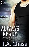 E-Book (epub) Always Ready von T. A. Chase