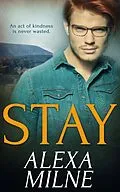 E-Book (epub) Stay von Alexa Milne