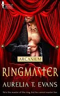 E-Book (epub) Ringmaster von Aurelia T. Evans