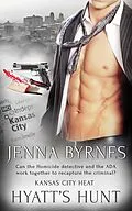 E-Book (epub) Hyatt's Hunt von Jenna Byrnes