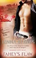 E-Book (epub) Fahey's Flaw von Jenna Byrnes