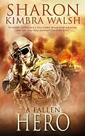 E-Book (epub) A Fallen Hero von Sharon Kimbra Walsh