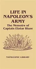 PDF Life In Napoleon's Army von Philip Haythornthwaite