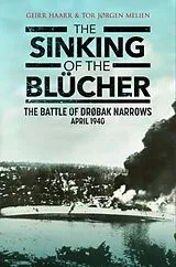Kartonierter Einband The Sinking of the Blucher von Geirr H Haarr, Tor Melien