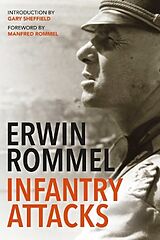 Couverture cartonnée Infantry Attacks de Erwin Rommel, Gary Sheffield