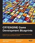 E-Book (pdf) CRYENGINE Game Development Blueprints von Richard Gerard Marcoux Iii