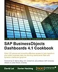 PDF SAP BusinessObjects Dashboards 4.1 Cookbook von David Lai
