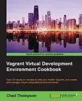 E-Book (pdf) Vagrant Virtual Development Environment Cookbook von Chad Thompson