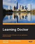 PDF Learning Docker von Pethuru Raj