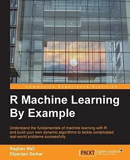 PDF R Machine Learning By Example von Raghav Bali
