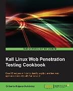 Kartonierter Einband Kali Linux Web Penetration Testing Cookbook von Gilberto Najera-Gutierrez