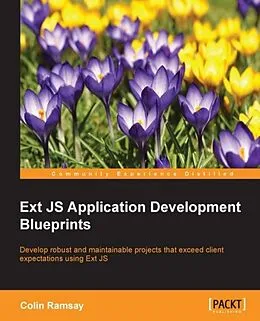 E-Book (pdf) Ext JS Application Development Blueprints von Colin Ramsay