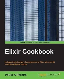 E-Book (epub) Elixir Cookbook von Paulo A Pereira