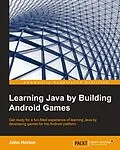 E-Book (pdf) Learning Java by Building Android Games von John Horton