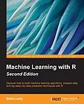 E-Book (pdf) Machine Learning with R - Second Edition von Brett Lantz
