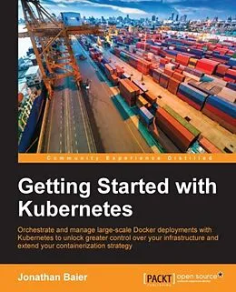 E-Book (pdf) Getting Started with Kubernetes von Jonathan Baier