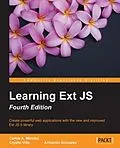 E-Book (pdf) Learning Ext JS - Fourth Edition von Carlos A. Mendez