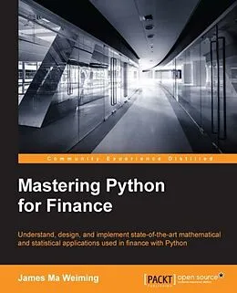 E-Book (epub) Mastering Python for Finance von James Ma Weiming