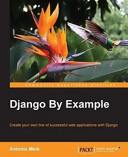 E-Book (pdf) Django By Example von Antonio Mele