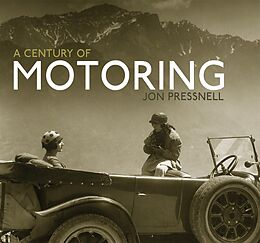 eBook (epub) A Century of Motoring de Jon Pressnell