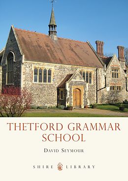 E-Book (epub) Thetford Grammar School von David Seymour