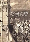 E-Book (pdf) Magdalen College School von Laurence Brockliss