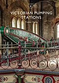 E-Book (epub) Victorian Pumping Stations von Trevor Yorke