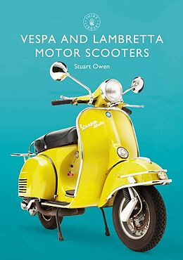 Couverture cartonnée Vespa and Lambretta Motor Scooters de Stuart Owen