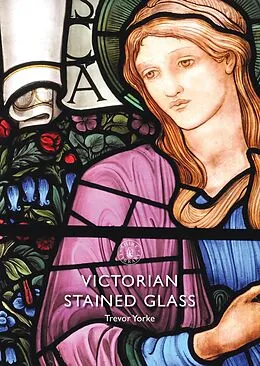 E-Book (epub) Victorian Stained Glass von Trevor Yorke